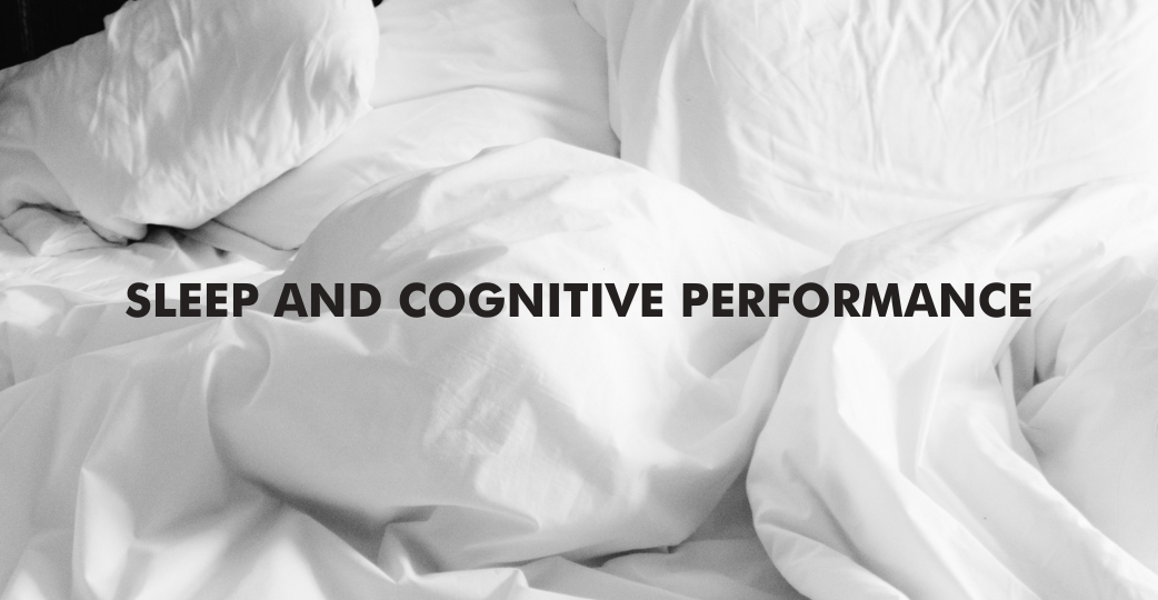 Sleep and cognitive performance